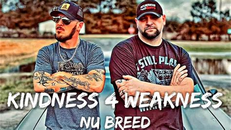 nubreed kindness for weakness